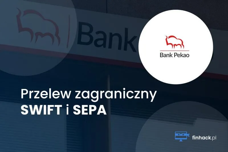 Ile kosztuje przelew natychmiastowy w Pekao? Sprawdź, co warto wiedzieć!