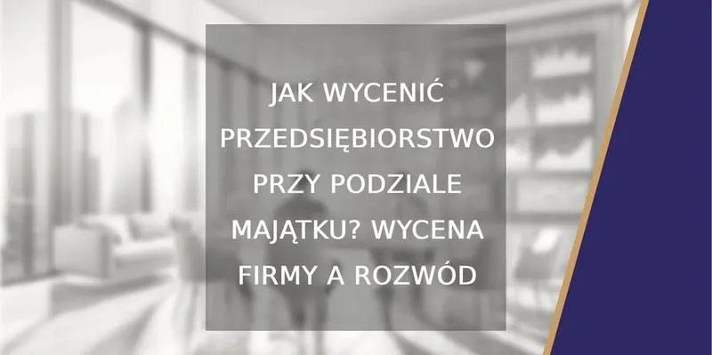 Podział majątku wspólnego